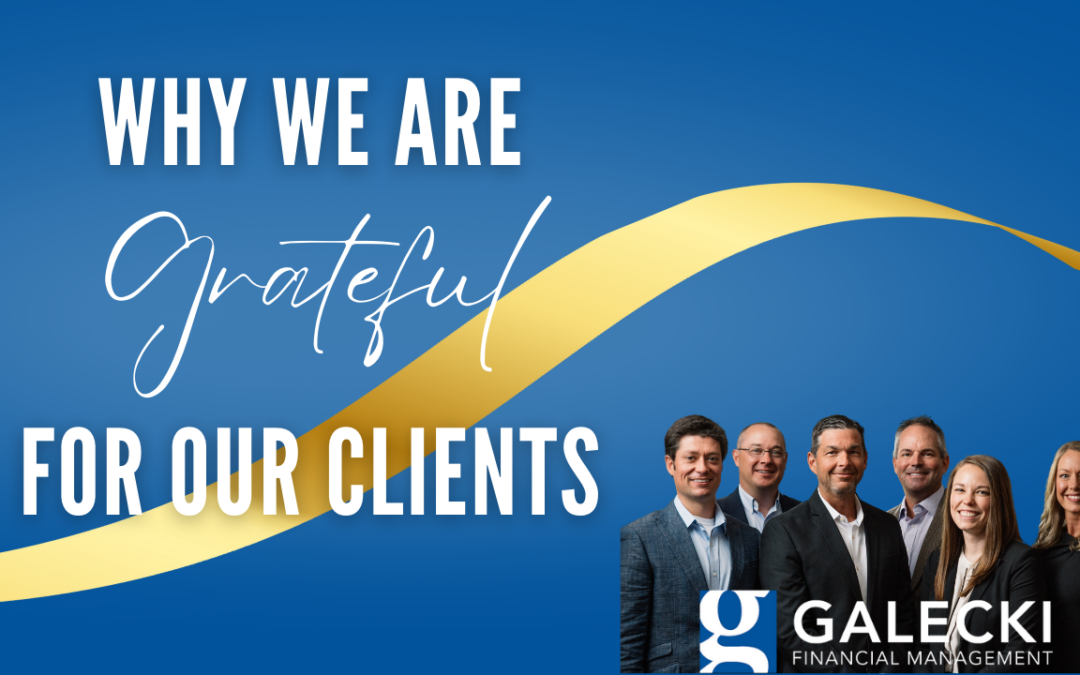 VIDEO: Why We’re Grateful For Our Clients